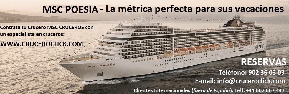 Disfruta de un Crucero Inolvidable a bordo del MSC Poesia - INFORMACIÓN Y RESERVAS: Telf. (+34) 667 667 447 o en el e-mail: info@cruceroclick.com CRUCEROS MSC POESIA CRUCEROS MSC CRUCEROS CRUCEROS MEDITERRANEO MSC CRUCEROS NORTE DE EUROPA MSC CRUCEROS ITALIA MSC CRUCEROS GRECIA MSC CRUCEROS TURQUIA MSC CRUCEROS MSC POESIA CRUCEROS ESTAMBUL MSC